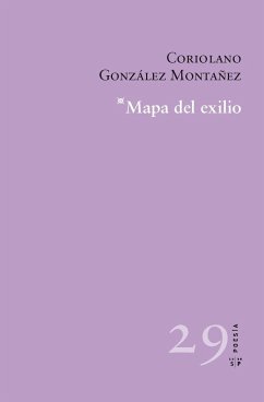 Mapa del exilio - González Montañez, Julio Coriolano