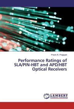 Performance Ratings of SLA/PIN-HBT and APD/HBT Optical Receivers