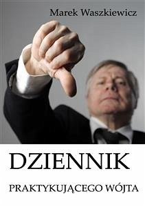 Cover Dziennik praktykującego wójta (eBook, ePUB)