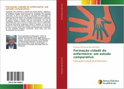 Formação cidadã do enfermeiro: um estudo comparativo - de Paul de Barchifontaine, Christian