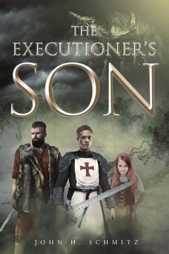 The Executioner's Son - Schmitz, John H.