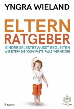 Elternratgeber (eBook, ePUB) - Wieland, Yngra