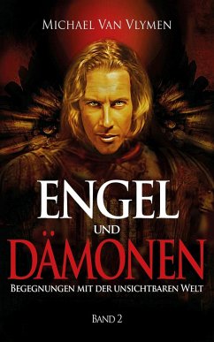 Engel und Dämonen - Band 2 (eBook, ePUB) - Vlymen, Michael Van