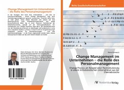 Change Management im Unternehmen ¿ die Rolle des Personalmanagement - Kermautz, Mario