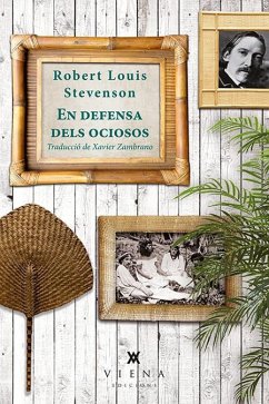 En defensa dels ociosos - Stevenson, Robert Louis