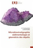 Microbiostratigraphie sédimentologie et géométrie des dépôts