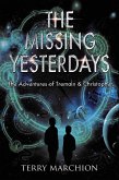 The Missing Yesterdays (The Adventures of Tremain & Christopher) (eBook, ePUB)