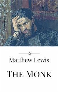 The Monk (eBook, ePUB) - Lewis, Matthew