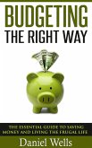 Budgeting - The Right Way (eBook, ePUB)