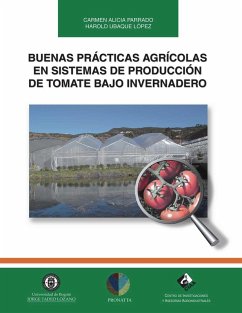 Buenas prácticas agrícolas en sistemas de producción de tomate bajo invernadero (eBook, PDF) - Ubaque López, Harold Wilson