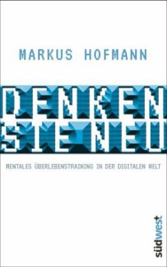 Denken Sie neu (Mängelexemplar) - Hofmann, Markus
