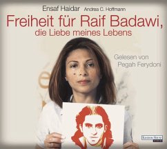 Freiheit für Raif Badawi, die Liebe meines Lebens (Restauflage) - Haidar, Ensaf