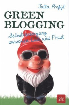 Green Blogging (Mängelexemplar) - Profijt, Jutta