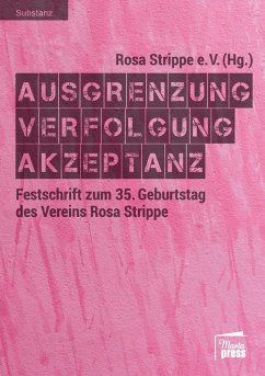 Ausgrenzung - Verfolgung - Akzeptanz