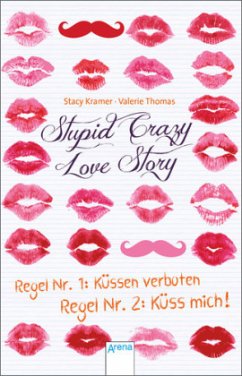 Stupid Crazy Love Story (Mängelexemplar) - Kramer, Stacy;Thomas, Valerie