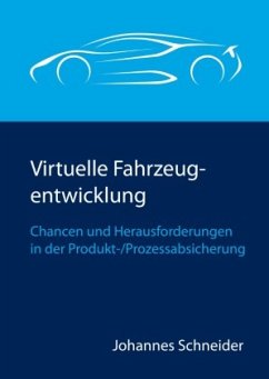 Virtuelle Fahrzeugentwicklung - Schneider, Johannes
