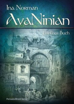 AvaNinian, Sechstes Buch - Norman, Ina