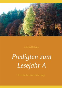 Predigten zum Lesejahr A (eBook, ePUB) - Pflaum, Michael