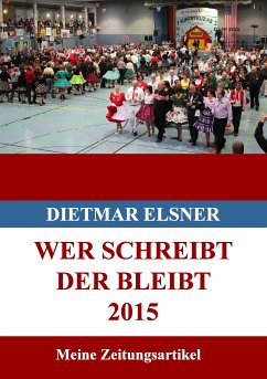 Wer schreibt der bleibt 2015 (eBook, ePUB)