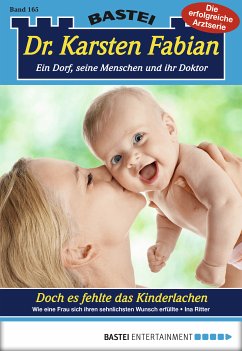 Doch es fehlte das Kinderlachen / Dr. Karsten Fabian Bd.165 (eBook, ePUB) - Ritter, Ina