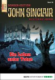 Ein Leben unter Toten / John Sinclair Sonder-Edition Bd.32 (eBook, ePUB)