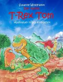 Der kleine T-Rex Tom (eBook, ePUB)
