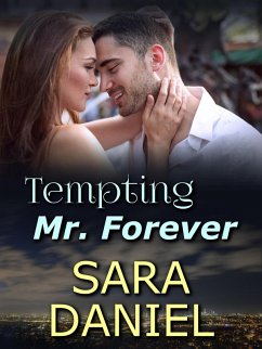 Tempting Mr. Forever (eBook, ePUB) - Daniel, Sara