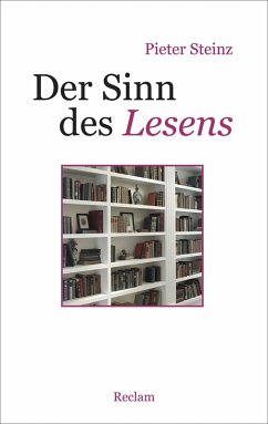 Der Sinn des Lesens (eBook, ePUB) - Steinz, Pieter