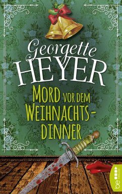 Mord vor dem Weihnachtsdinner (eBook, ePUB) - Heyer, Georgette
