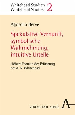 Spekulative Vernunft, symbolische Wahrnehmung, intuitive Urteile (eBook, PDF) - Berve, Aljoscha