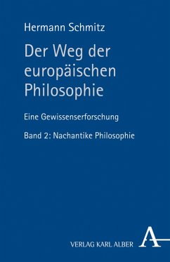 Der Weg der europäischen Philosophie (eBook, PDF) - Schmitz, Hermann