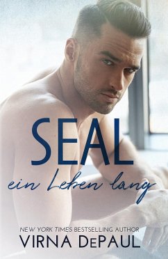 SEAL - ein Leben lang (eBook, ePUB) - Depaul, Virna