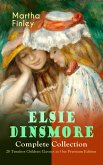 ELSIE DINSMORE Complete Collection – 28 Timeless Children Classics in One Premium Edition (eBook, ePUB)