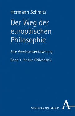 Der Weg der europäischen Philosophie (eBook, PDF) - Schmitz, Hermann