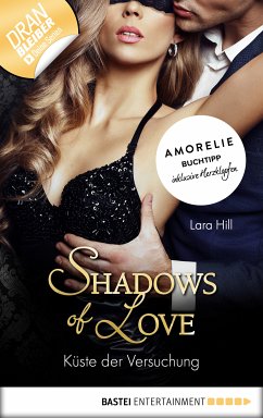 Küste der Versuchung / Shadows of Love Bd.34 (eBook, ePUB) - Hill, Lara
