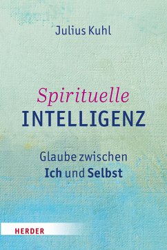 Spirituelle Intelligenz (eBook, PDF) - Kuhl, Julius
