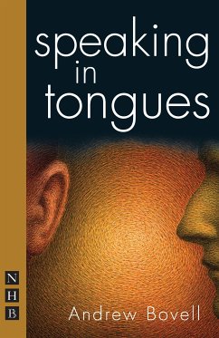 Speaking in Tongues (NHB Modern Plays) (eBook, ePUB) - Bovell, Andrew