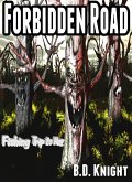 Forbidden Road - Fishing Trip to Hell (eBook, ePUB) Forbidden Road - Fishing Trip to Hell (eBook, ePUB)