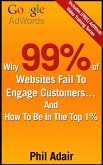 Why 99% Of Websites Fail To Engage Customers... And How To Be In The Top 1% (eBook, ePUB)