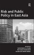 Risk and Public Policy in East Asia - Bild 1