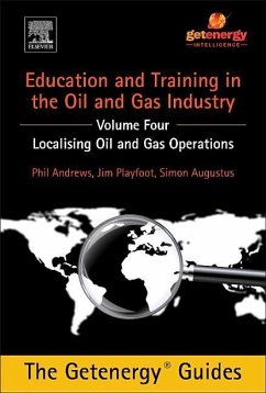 Education and Training for the Oil and Gas Industry - Andrews, Phil;Playfoot, Jim;Augustus, Simon