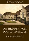 Die Brüder vom deutschen Hause Die Brüder vom deutschen Hause