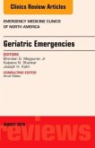 Geriatric Emergencies, an Issue of Emergency Medicine Clinics of North America: Volume 34-3