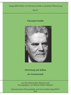 Entstehung und Aufbau der Gemeinschaft - Gentile, Giovanni