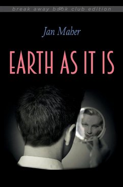Earth as It Is - Maher, Jan; Koppelman, Susan; Adams, Steve; Weston, Julie; Tracy, Ann