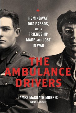 The Ambulance Drivers - Morris, James McGrath
