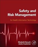 Safety and Risk Management for Health Information Technology