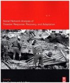 Social Network Analysis of Disaster Response, Recovery, and Adaptation