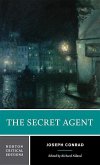 The Secret Agent: A Norton Critical Edition