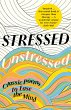 Stressed, Unstressed - Bild 1